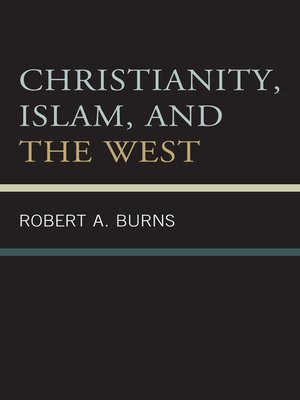 cover image of Christianity, Islam, and the West
